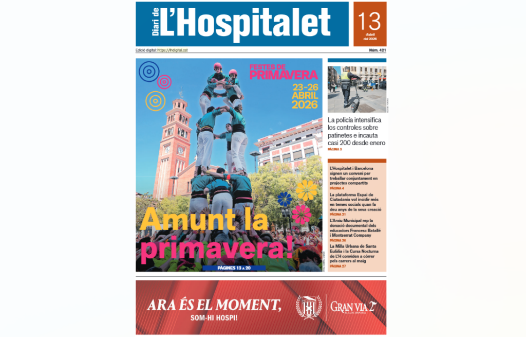 Las Fiestas de Primavera protagonizan la portada del Diari de L’Hospitalet con una ciudad llena de actividad
